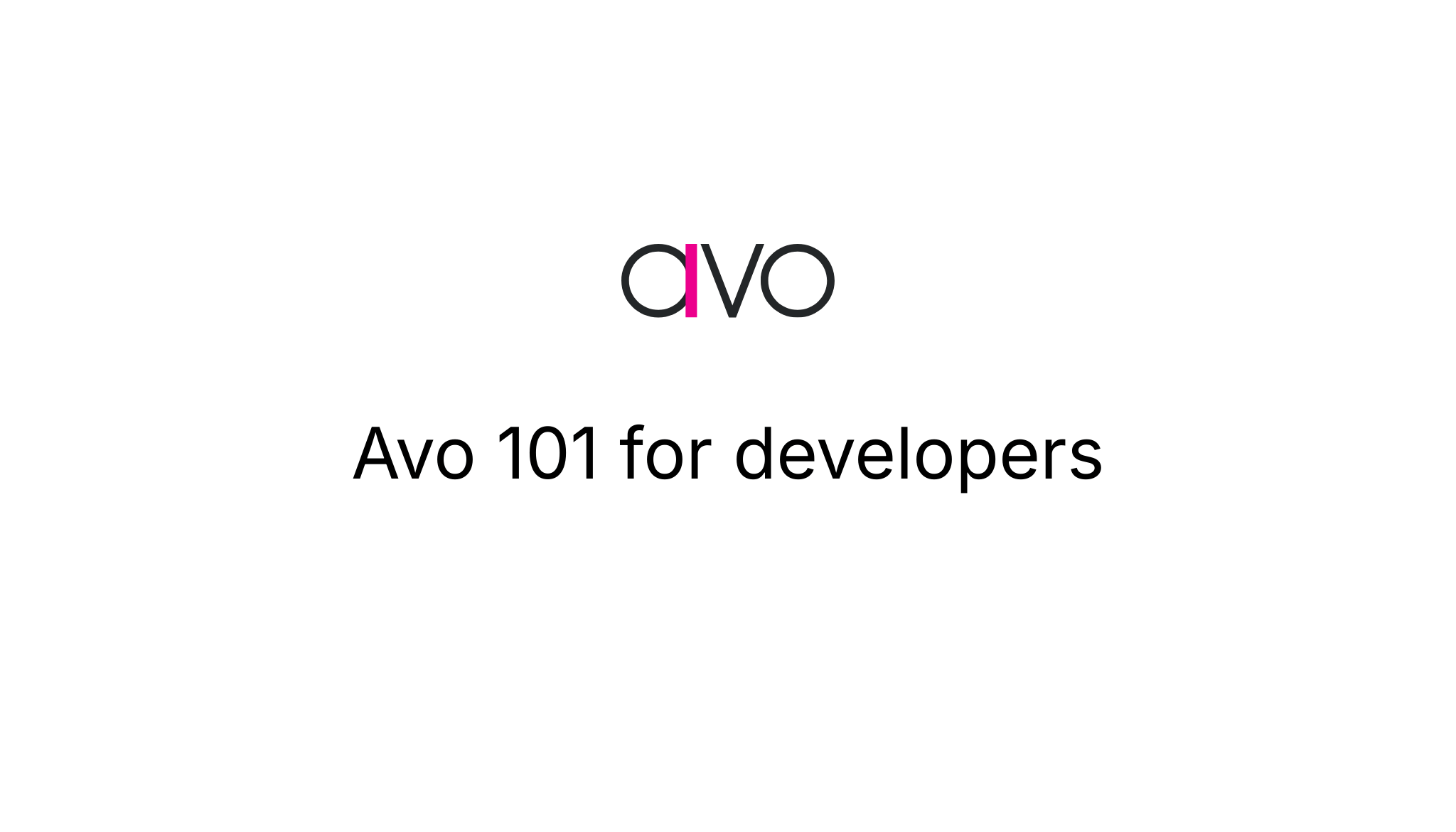 Avo 101 for developers Avo Docs